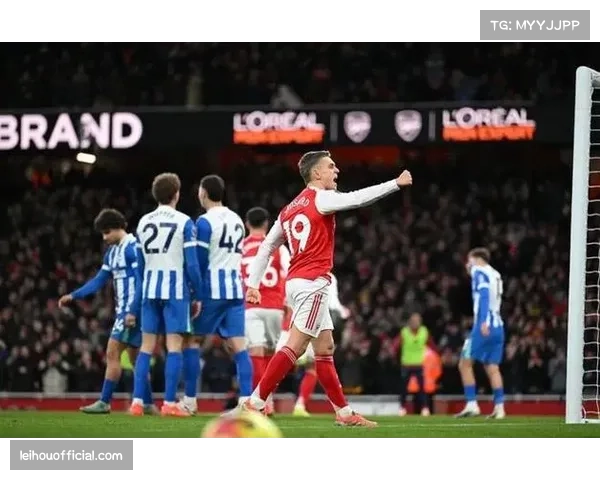 阿森纳胜布莱顿继续领跑 场均仅让对手射正2.18次铸就钢铁防线